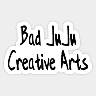 Bad JuJu Creative Arts Sticker